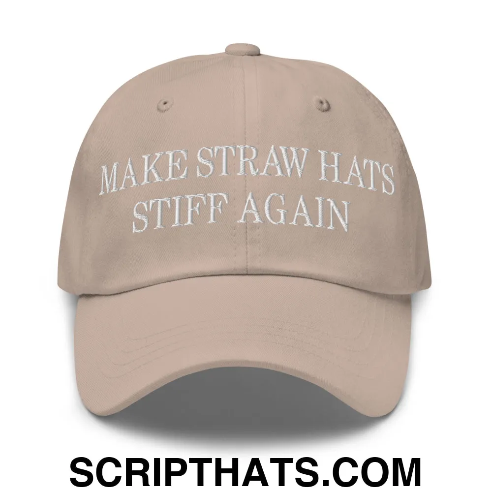Make Straw Hats Stiff Again Embroidered Unstructured Dad Hat